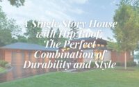 A Single Story House with Hip Roof The Perfect Combination of Durability and Style