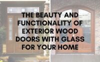 The Beauty and Functionality of Exterior Wood Doors with Glass for Your Home