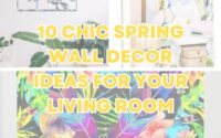 Chic Spring Wall Decor Ideas for Your Living Room