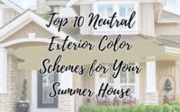 Top Neutral Exterior Color Schemes for Your Summer House