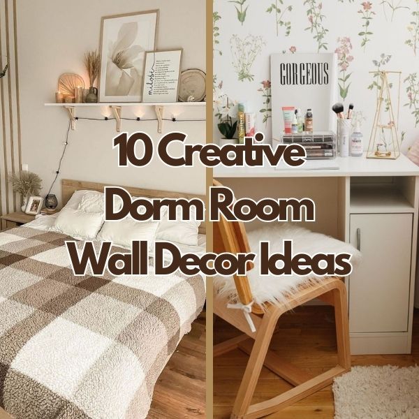 Creative Dorm Room Wall Decor Ideas