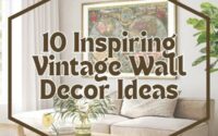 Inspiring Vintage Wall Decor Ideas