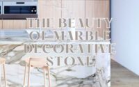 The Beauty of Marble Decorative Stone