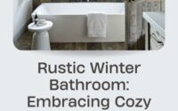Rustic Winter Bathroom Embracing Cozy Elegance